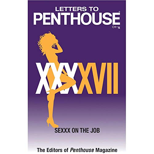 9780446583725: Letters to Penthouse XXXXVII: Sexxx on the Job