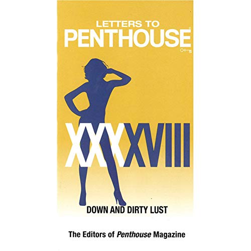 9780446583756: Letters to Penthouse XXXXVIII: Down and Dirty Lust (Penthouse Adventures, 48)