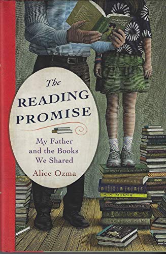 Beispielbild fr The Reading Promise My Father and the Books We Shared zum Verkauf von Willis Monie-Books, ABAA
