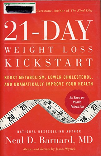 Stock image for 21-Day Weight Loss Kickstart: Boost Metabolism, Lower Cholesterol, and Dramatically Improve Your Health for sale by Gulf Coast Books