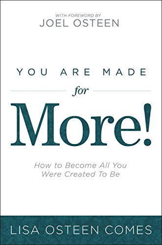Stock image for You Are Made for More!: How to Become All You Were Created to Be for sale by Orion Tech