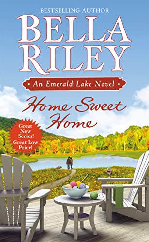 Beispielbild fr Home Sweet Home (An Emerald Lake Novel) zum Verkauf von Wonder Book