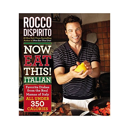 Beispielbild fr Now Eat This! Italian: Favorite Dishes from the Real Mamas of Italy--All Under 350 Calories zum Verkauf von KuleliBooks