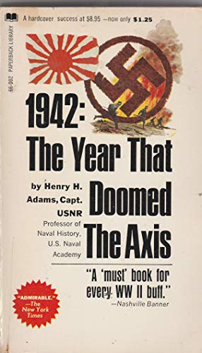 Stock image for 1942: The Year That Doomed the Axis for sale by ThriftBooks-Dallas