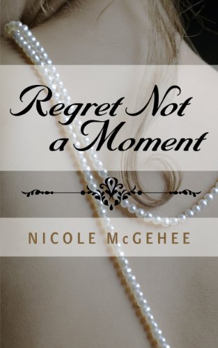 9780446600712: Regret Not a Moment