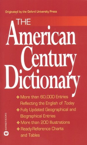 9780446601214: The American Century Dictionary