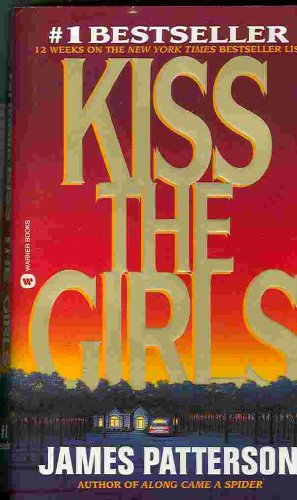 9780446601245: Kiss the Girls