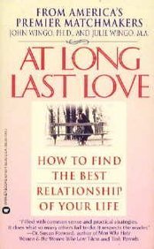 9780446601696: At Long Last Love/How to Find the Best Relationship of Your Life