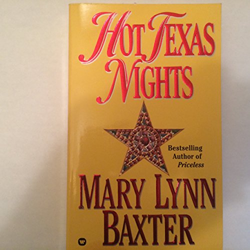 Hot Texas Nights (9780446602037) by Baxter, Mary Lynn