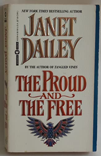 Imagen de archivo de The Proud and the Free a la venta por Jenson Books Inc