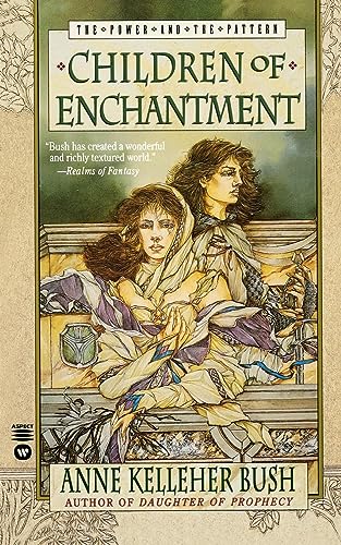 9780446602167: Children Of Enchantment (Power & the Pattern)