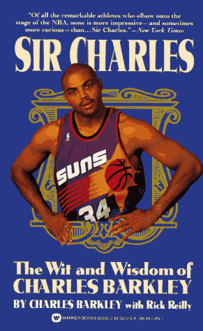 Imagen de archivo de Sir Charles: Wit and Wisdom of Charles Barkely a la venta por ThriftBooks-Dallas