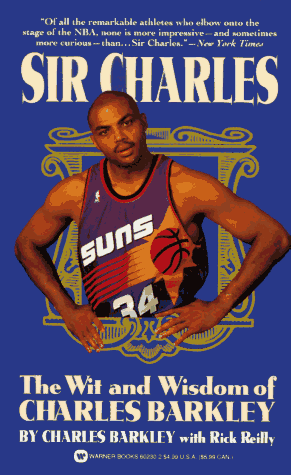 9780446602303: Sir Charles : Wit and Wisdom of Charles Barkley
