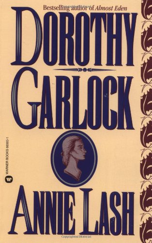 Annie Lash (Missouri, 2) (9780446603034) by Garlock, Dorothy