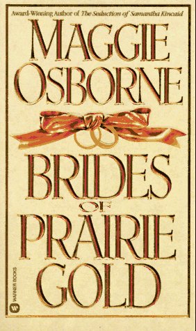 9780446603249: Brides of Prairie Gold