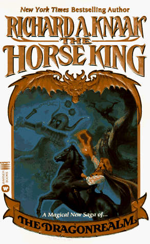The Horse King (9780446603539) by Knaak, Richard A.
