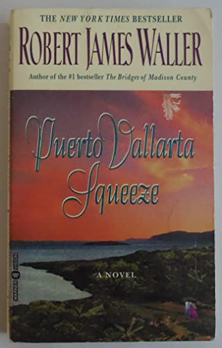 Stock image for Puerto Vallarta Squeeze for sale by Colorado's Used Book Store