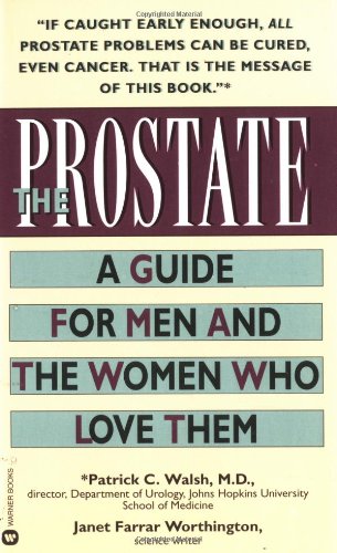 Beispielbild fr The Prostate: A Guide for Men and the Women Who Love Them zum Verkauf von SecondSale