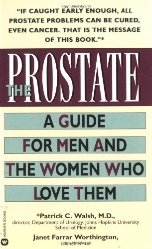 Imagen de archivo de The Prostate: A Guide for Men and the Women Who Love Them a la venta por BookHolders
