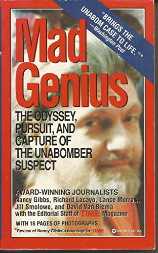 9780446604598: Mad Genius: Odyssey, Pursuit & Capture of the Unabomber Suspect