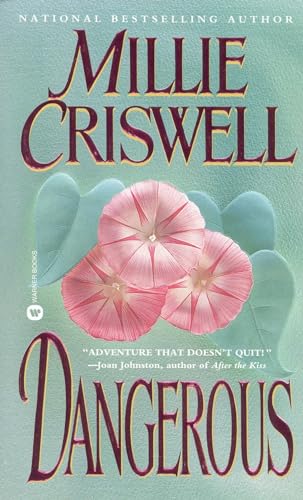 Dangerous (9780446604970) by Criswell, Millie