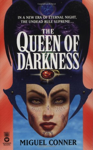 The Queen of Darkness (9780446605069) by Conner, Miguel