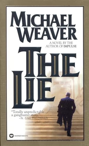 The Lie (9780446605267) by Weaver, Michael