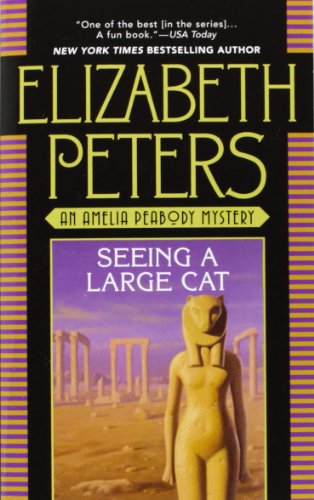 Imagen de archivo de Seeing a Large Cat (Amelia Peabody, Book 9) a la venta por SecondSale