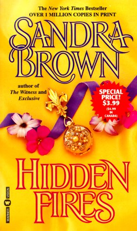 Hidden Fires (9780446605694) by Laura Jordan; Sandra Brown