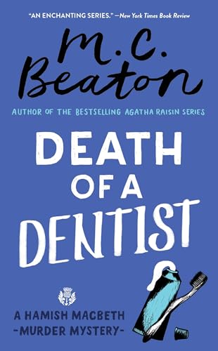 Stock image for Death of a Dentist (Hamish Macbeth Mysteries, No. 13) for sale by Your Online Bookstore