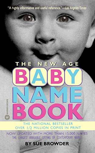 Beispielbild fr The New Age Baby Name Book zum Verkauf von Better World Books