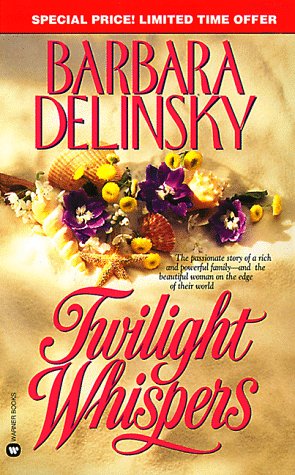 Twilight Whispers (9780446606868) by Delinsky, Barbara