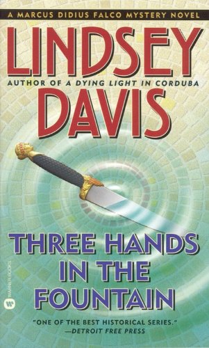 9780446607742: Three Hands in the Fountain (Marcus Didius Falco Mysteries)