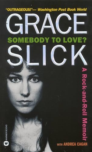 Imagen de archivo de Somebody to Love?: A Rock-and-Roll Memoir a la venta por Goodwill of Colorado