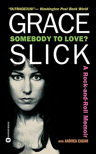 Stock image for Somebody to Love?: A Rock-and-Roll Memoir for sale by Goodwill of Colorado