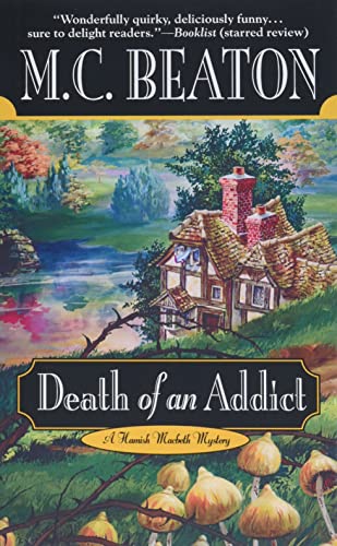 Imagen de archivo de Death of an Addict: 15 (Hamish Macbeth Mystery) a la venta por WorldofBooks