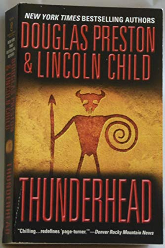 Thunderhead (9780446608374) by Preston, Douglas; Child, Lincoln