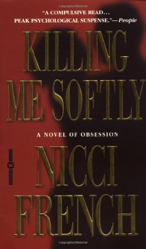 Imagen de archivo de Killing Me Softly a la venta por Gulf Coast Books