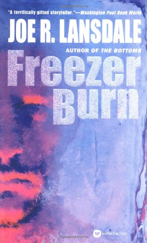 Freezer Burn (9780446608824) by Lansdale, Joe R.