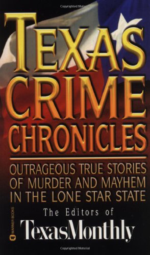 Beispielbild fr Texas Crime Chronicles zum Verkauf von HPB-Emerald