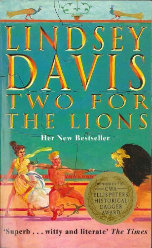 Beispielbild fr Two for the Lions (Marcus Didius Falco Mysteries) zum Verkauf von BooksRun