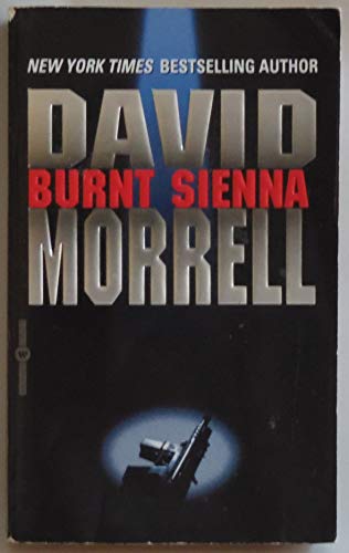 Burnt Sienna (9780446609609) by Morrell, David