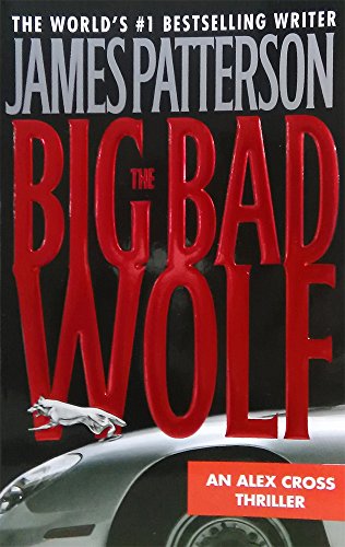 Imagen de archivo de The Big Bad Wolf (Alex Cross) [Mass Market Paperback] Patterson, James a la venta por Orphans Treasure Box