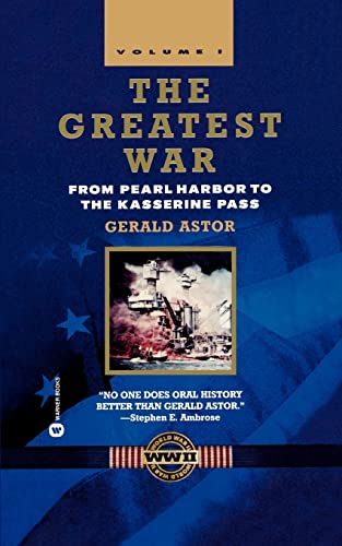 Imagen de archivo de The Greatest War - Volume I: From Pearl Harbor to the Kasserine P a la venta por Hawking Books