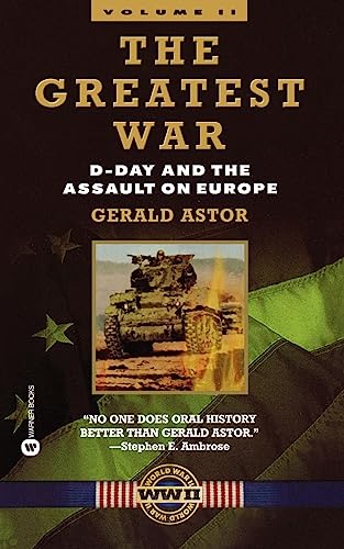9780446610476: The Greatest War - Volume II: D-Day and the Assault on Europe