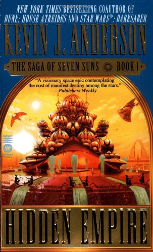 Stock image for Hidden Empire: The Saga of Seven Suns - Book #1 for sale by Wonder Book