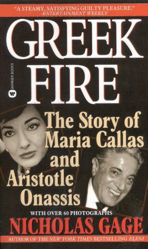 Beispielbild fr Greek Fire: The Story of Maria Callas and Aristole Onassis zum Verkauf von Half Price Books Inc.