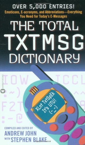 Stock image for The Total TXTMSG Dictionary for sale by Bookmans