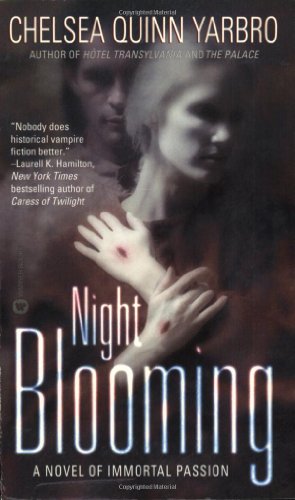 9780446611022: Night Blooming: A Novel of Immortal Passion (Count Saint-Germain)