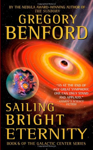 9780446611527: Sailing Bright Eternity (Galactic Center)